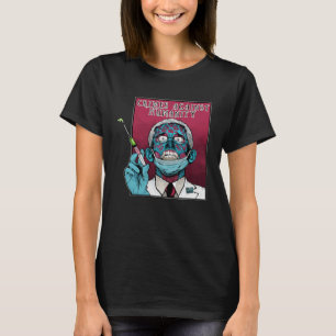 T-shirt Fauci Stop Vaccin Mandat Arrestation Fauci Mon cor