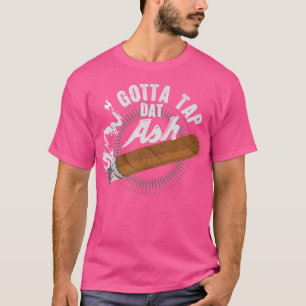T-shirt Faut taper cette cendre Fumer le cigare