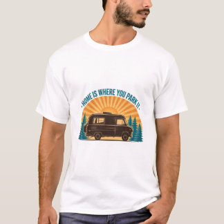 T-shirt 'Faut Vivre à la Maison Où Vous la Garez'