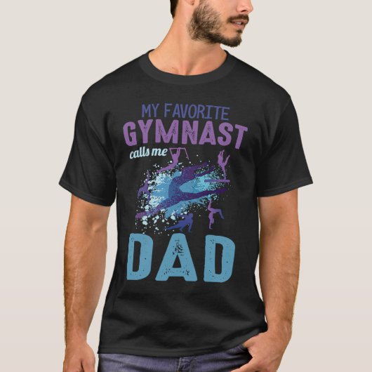 T-shirt Favorite Gymnast Calls Me Dad (Devant)