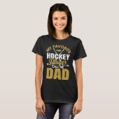 T-shirt Favorite Ice Hockey Player Calls Me Dad Sports Gr (Devant entier)