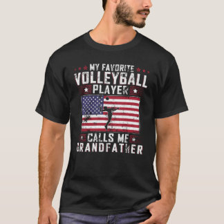 T-shirt Favorite Volleyball Player Calls Me Grandfather Fa