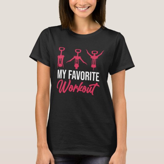 T-shirt Favorite Workout Wine Drinking Drinker Sayings Gr (Devant)