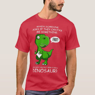 T-shirt Fax Dinosaur Hardworker Cadeau