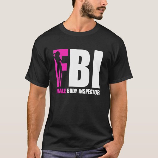 T-shirt FBI Female Body Inspector Acronym Collector (Devant)