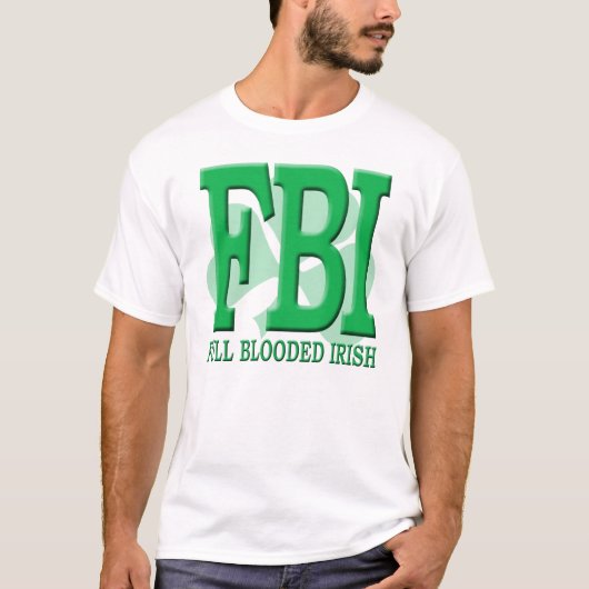 T-shirt FBI - Plein Irlandais de Blooded (Devant)