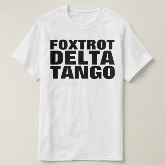 T-SHIRT FDT FOXTROT DELTA TANGO (Design devant)