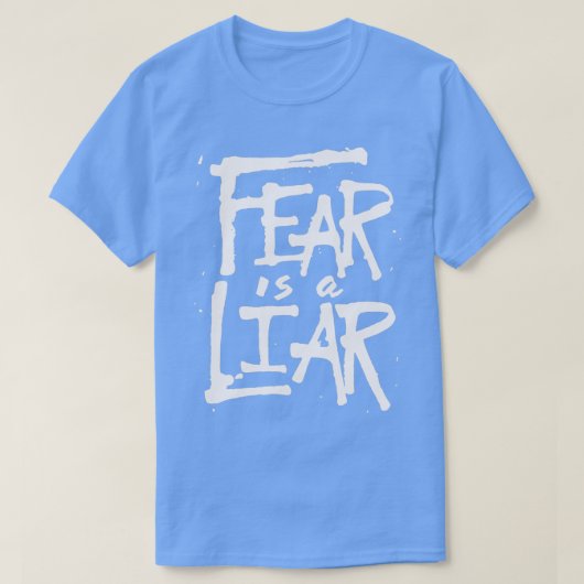 T-shirt Fear is a Liar Inspirational Christian (Design devant)