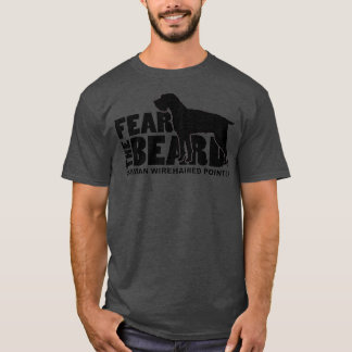 T-shirt Fear the Beard  German Wirehaired Pointer