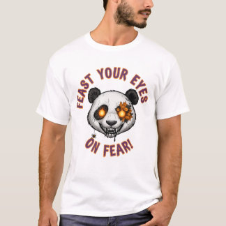 T-shirt Feast Your Eyes on Fear – Panda Terror de Hallowee