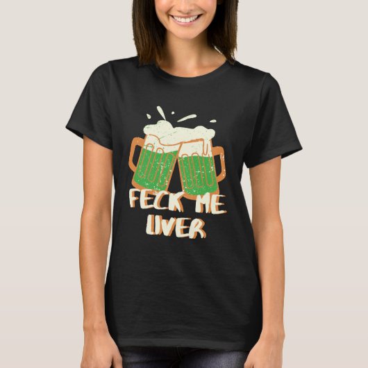 T-shirt Feck Me Liver (Devant)