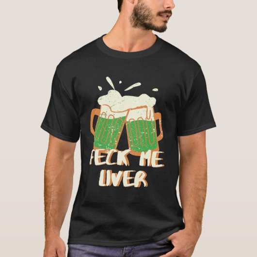 T-shirt Feck Me Liver (Devant)