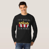 T-shirt Feed Me Nachos Funny Mexican Food Nacho (Devant entier)