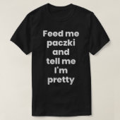 T-shirt Feed Me Paczki, Funny Paczki Day 2023 Donut polona (Design devant)