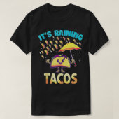 T-shirt Feed Me Tacos Trejes Il pleut Tacos Thématique Dec (Design devant)