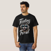 T-shirt Feel Feral Racoon (Devant entier)