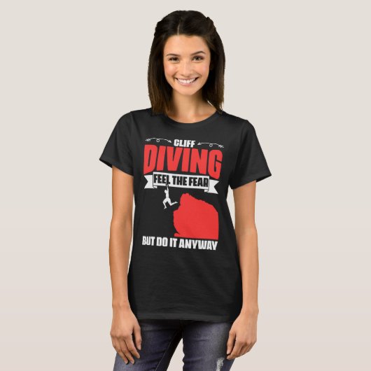 T-shirt Feel The Fear Cliff Diving Extreme Jumping Cliff D (Devant entier)