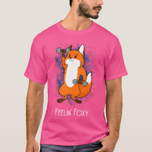 T-shirt Feelin' Foxy Gym Faire De L'Exercice Fitness Fox B