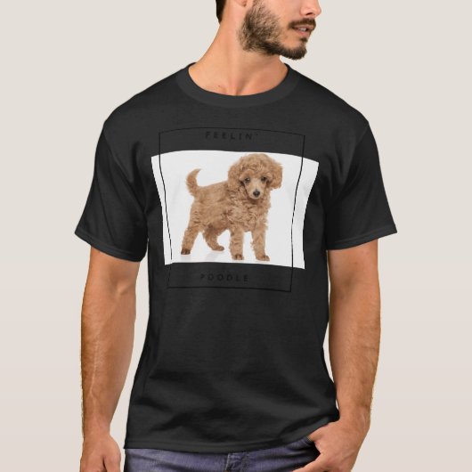 T-shirt Feelin Poodle (Devant)
