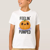 T-shirt Feelin Pumped Funny Citrouille Pun (Devant)