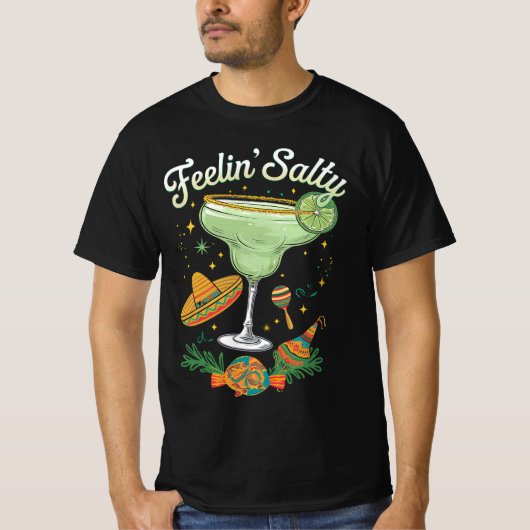 T-shirt Feelin' Salty Margarita Funny Cinco De Mayo (Devant)
