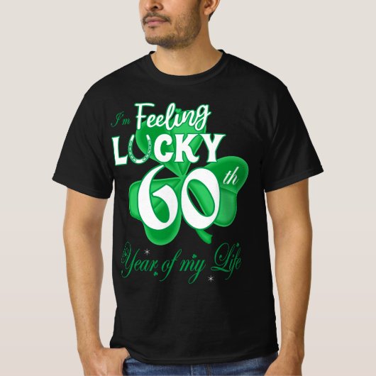 T-shirt Feeling Lucky 60th Year Irish St Patrick's Day (Devant)
