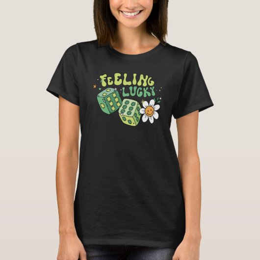 T-shirt Feeling Lucky Dice Retro Groovy St Patrick's Day W (Devant)