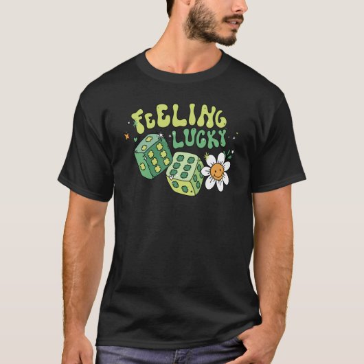 T-shirt Feeling Lucky Dice Retro Groovy St Patrick's Day W (Devant)