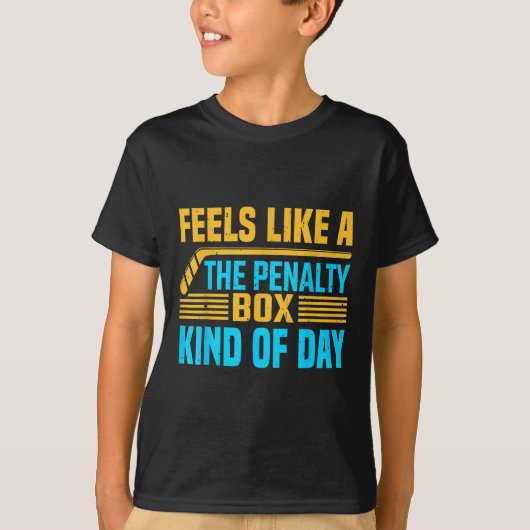 T-shirt Feels Like A Penalty Box Kind Of Day _1  (Devant)