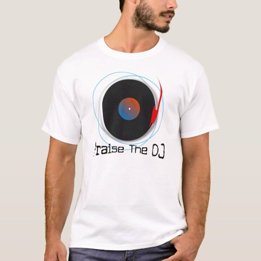 T-shirt Félicitez le DJ, tee - shirt (Devant)