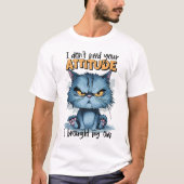 T-shirt Feline rebelle en bleu : Je n'ai pas besoin de vot (Devant)