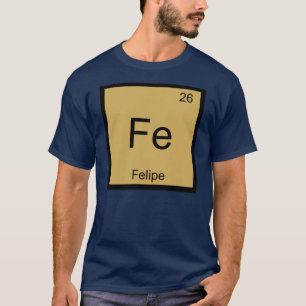 T-shirt Felipe Nom Chimie Élément Tableau périodique