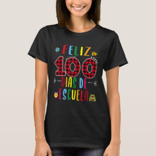 T-shirt Feliz 100 Dias De La Escuela Tee 100 Jours D'École