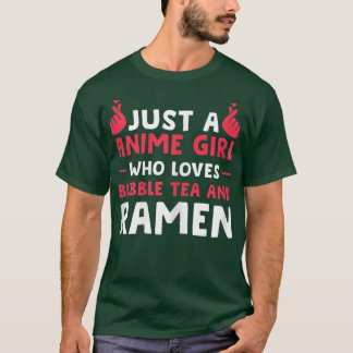 T-shirt Femens Just a anime fille bulle thé et ramen anim
