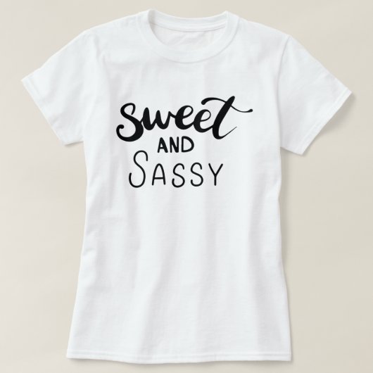 T-shirt féminin doux et sassy (Design devant)