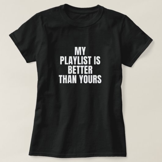 T-shirt féminin Playlist (Design devant)