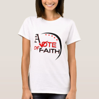 T-shirt féminin "Vote of Faith"