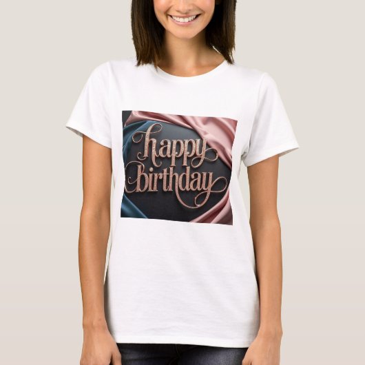 T-shirt Feminine anniversaire luxueux élégant extravagant (Devant)