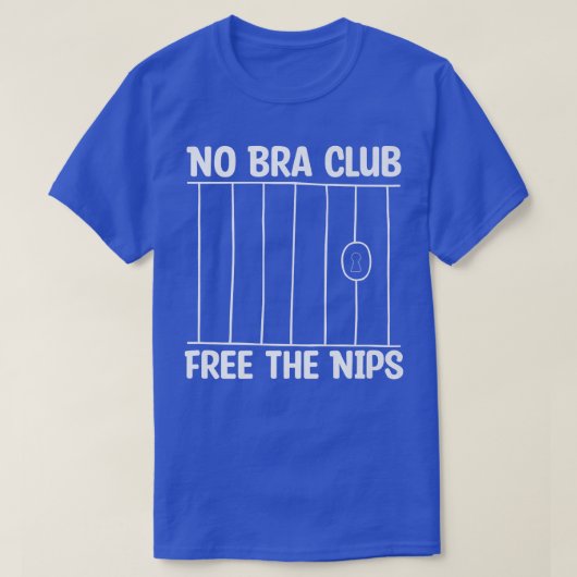 T-shirt Feminism No Bra Club Free The Nips1300 (Design devant)