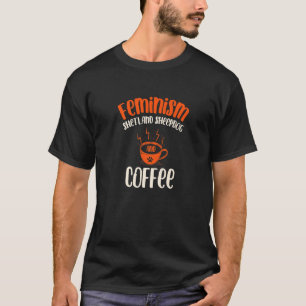 T-shirt Feminism Shetland Sheepdog et chien de café Femini