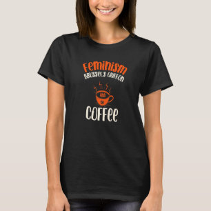 T-shirt Féminisme Bruxelles Griffon et Café Chien Féminist