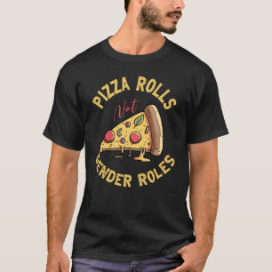T-shirt Féminisme Droits de l'Homme et Roulés de Pizza pas