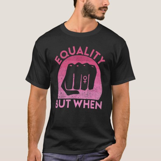T-shirt Feminist Pro Feminism Gender Equality Empowering W (Devant)