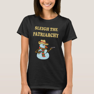 T-shirt Feminist Smash The Patriarchy Sleigh The Patriarch