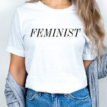 T-SHIRT FÉMINISTE<br><div class="desc">Nous devrions tous être féministes.</div>