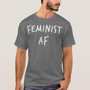 T-shirt Féministe Af Women Feminism Pride Equal Rights Gir