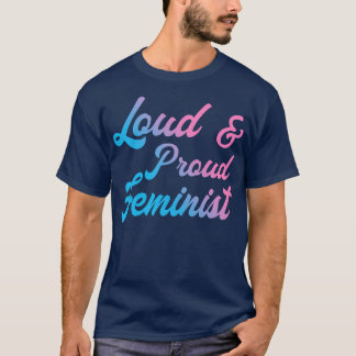 T-shirt Feministe Loud Et Fière III