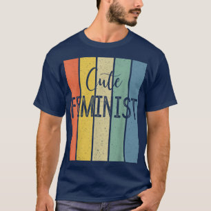 T-shirt Feministe mignonne Égalité Femme Autonomisation Fé
