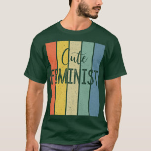 T-shirt Feministe mignonne Égalité Femme Autonomisation Fé