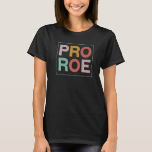 T-shirt Feministe Pro Roe Pro Choice 1973